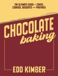 Descargar libros en pdf gratis para móviles CHOCOLATE BAKING 9781837838233