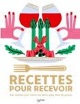 RECETTES POUR RECEVOIR