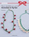 accessoires en tig oya fleurs dentelees au crochet-kou nanami-9782756523033 accessoires en tig oya fleurs dentelees au crochet-kou nanami-9782756523033
