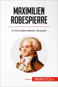 maximilien robespierre (ebook)-9782806297433 maximilien robespierre (ebook)-9782806297433