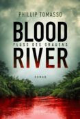 ¿Es seguro descargar libros gratis? BLOOD RIVER - FLUSS DES GRAUENS de PHILLIP TOMASSO PDB RTF