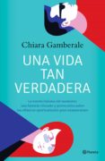una vida tan verdadera (ebook)-9786070741333 una vida tan verdadera (ebook)-9786070741333