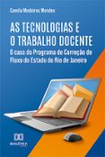 Descargas de libros digitales gratis AS TECNOLOGIAS E O TRABALHO DOCENTE  (edición en portugués)  de CAMILA MEDEIROS MENDES