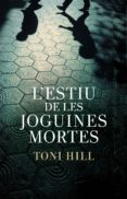 l'estiu de les joguines mortes (inspector salgado 1) (ebook)-toni hill-9788401388033 l'estiu de les joguines mortes (inspector salgado 1) (ebook)-toni hill-9788401388033