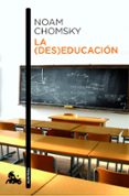 la (des)educacion-noam chomsky-9788408006633 la (des)educacion-noam chomsky-9788408006633