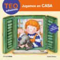 teo adhesivos: jugamos en casa-violeta denou-9788408070733 teo adhesivos: jugamos en casa-violeta denou-9788408070733