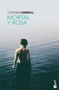 mortal y rosa-francisco umbral-9788408081333 mortal y rosa-francisco umbral-9788408081333