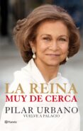 la reina muy de cerca. pilar urbano vuelve a palacio-pilar urbano-9788408085133 la reina muy de cerca. pilar urbano vuelve a palacio-pilar urbano-9788408085133