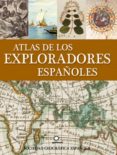 atlas de los exploradores españoles-9788408086833 atlas de los exploradores españoles-9788408086833