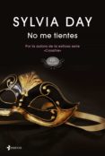 no me tientes (ebook)-sylvia day-9788408138433 no me tientes (ebook)-sylvia day-9788408138433