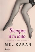 siempre a tu lado (ebook)-mel caran-9788408142133 siempre a tu lado (ebook)-mel caran-9788408142133