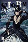 storm sisters 1. el mundo que se hunde-june thompson-9788408173533 storm sisters 1. el mundo que se hunde-june thompson-9788408173533