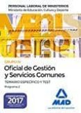 oficial de gestion y servicios comunes del ministerio de educacion, cultura y deporte: temario especifico y test programa 2-9788414208533 oficial de gestion y servicios comunes del ministerio de educacion, cultura y deporte: temario especifico y test programa 2-9788414208533