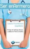 ser enfermera-susana frouchtmann-9788415115533 ser enfermera-susana frouchtmann-9788415115533