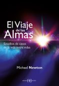el viaje de las almas-michael newton-9788415292333 el viaje de las almas-michael newton-9788415292333