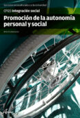 promocion de la autonomia personal y social (cfgs integracion so cial)-maria emilia diaz garcia-9788415309833 promocion de la autonomia personal y social (cfgs integracion so cial)-maria emilia diaz garcia-9788415309833