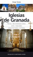 iglesias de granada-cesar giron-9788415338833 iglesias de granada-cesar giron-9788415338833