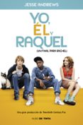 yo, el y raquel-jesse andrews-9788415594833 yo, el y raquel-jesse andrews-9788415594833