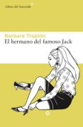 el hermano del famoso jack (ebook)-barbara trapido-9788416213733 el hermano del famoso jack (ebook)-barbara trapido-9788416213733