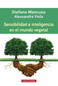 sensibilidad e inteligencia en el mundo vegetal (ebook)-9788416252633 sensibilidad e inteligencia en el mundo vegetal (ebook)-9788416252633
