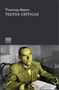 textos críticos-thomas mann-9788416259533 textos críticos-thomas mann-9788416259533