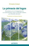 la primacía del logos-ernesto grassi-9788416421633 la primacía del logos-ernesto grassi-9788416421633