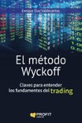 el método wyckoff-enrique diaz valdecantos-9788416583133 el método wyckoff-enrique diaz valdecantos-9788416583133
