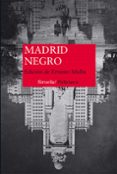 madrid negro-ernesto (ed.) mallo-9788416638833 madrid negro-ernesto (ed.) mallo-9788416638833