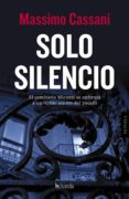 solo silencio (ebook)-massimo cassani-9788416691333 solo silencio (ebook)-massimo cassani-9788416691333