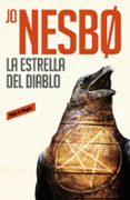 la estrella del diablo (harry hole 5)-jo nesbo-9788416709533 la estrella del diablo (harry hole 5)-jo nesbo-9788416709533