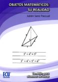 objetos matemáticos: su realidad-julian sanz pascual-9788417262433 objetos matemáticos: su realidad-julian sanz pascual-9788417262433