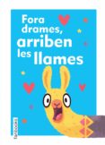 fora drames, arriben les llames-9788417515133 fora drames, arriben les llames-9788417515133