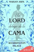 UN LORD DEBAJO DE LA CAMA (HOTEL WHARRINGTON PALACE 1)