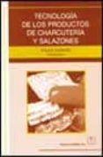 tecnologia de los productos de charcuteria y salazones-9788420009933 tecnologia de los productos de charcuteria y salazones-9788420009933