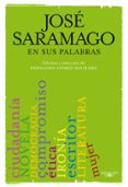 saramago en sus palabras-jose saramago-9788420406633 saramago en sus palabras-jose saramago-9788420406633