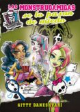 las monstruoamigas se lo pasan de miedo-gitty daneshvari-9788420414133 las monstruoamigas se lo pasan de miedo-gitty daneshvari-9788420414133