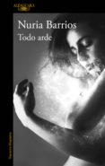 Todo arde-11207672-otro-formato