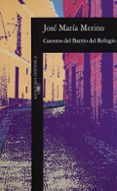 cuentos del barrio del refugio-jose maria merino-9788420481333 cuentos del barrio del refugio-jose maria merino-9788420481333