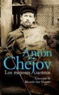 los mejores cuentos-anton pavlovich chejov-9788420609133 los mejores cuentos-anton pavlovich chejov-9788420609133