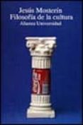 filosofia de la cultura (2ª ed.)-jesus mosterin-9788420627533 filosofia de la cultura (2ª ed.)-jesus mosterin-9788420627533