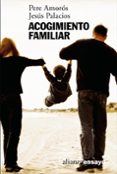 acogimiento familiar-jesus palacios-pere amoros-9788420645933 acogimiento familiar-jesus palacios-pere amoros-9788420645933