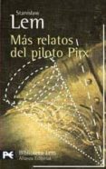 mas relatos del piloto pirx-stanislaw lem-9788420659633 mas relatos del piloto pirx-stanislaw lem-9788420659633