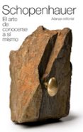 schopenhauer: el arte de conocerse a si mismo-arthur schopenhauer-9788420665733 schopenhauer: el arte de conocerse a si mismo-arthur schopenhauer-9788420665733