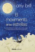 el movimiento de las estrellas-amy brill-9788420684833 el movimiento de las estrellas-amy brill-9788420684833