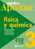 fisica y quimica (3º eso) (objetivo aprobar)-9788421660133 fisica y quimica (3º eso) (objetivo aprobar)-9788421660133