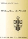 margarida de prades (2ª ed.)-eufemia fort i cogul-9788423205233 margarida de prades (2ª ed.)-eufemia fort i cogul-9788423205233