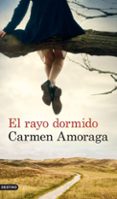 el rayo dormido-carmen amoraga-9788423327133 el rayo dormido-carmen amoraga-9788423327133