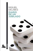 diario de un jubilado-miguel delibes-9788423342433 diario de un jubilado-miguel delibes-9788423342433
