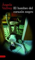 el hombre del corazon negro-angela vallvey-9788423343133 el hombre del corazon negro-angela vallvey-9788423343133