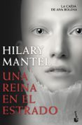 una reina en el estrado-hilary mantel-9788423347933 una reina en el estrado-hilary mantel-9788423347933